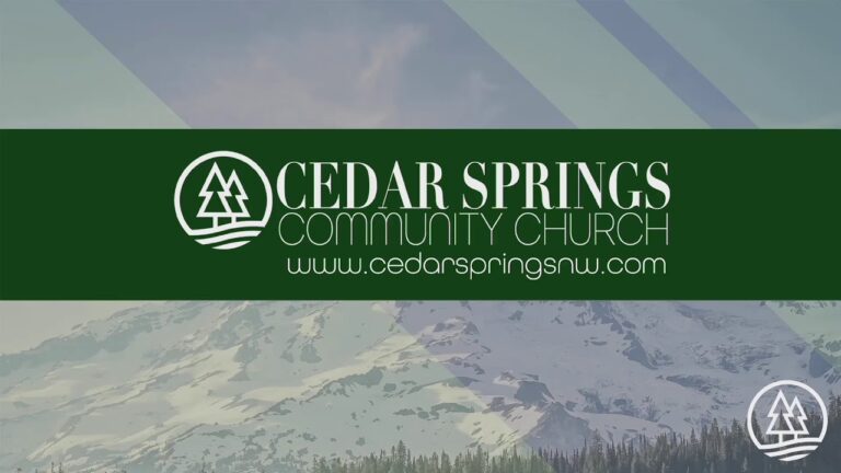 Sundays : December 13, 2020 – Jesus’ Glorious Bride , Cedar Springs Community Church, Graham, WA