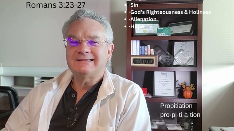 Weekly Devotion : November 20, 2023 – Romans 3:23-27 – Christianese, Part 10, Propitiation