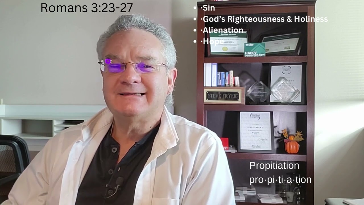 Weekly Devotion : November 20, 2023 – Romans 3:23-27 – Christianese, Part 10, Propitiation
