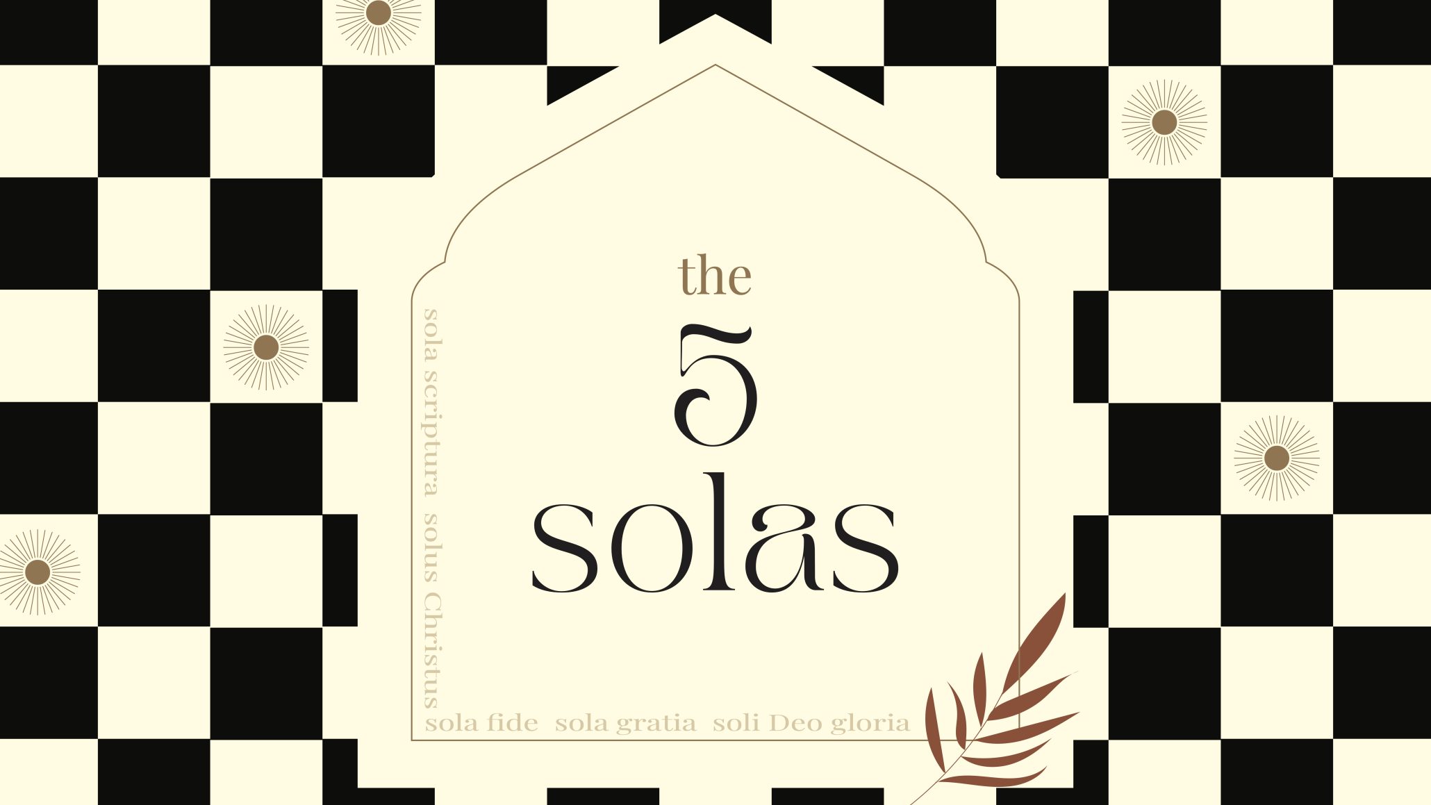 The 5 Solas Part 2 – Sola Christus