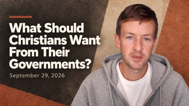 What Should Christians Want From Their Governments? Weekly Devotion. September 29, 2026.